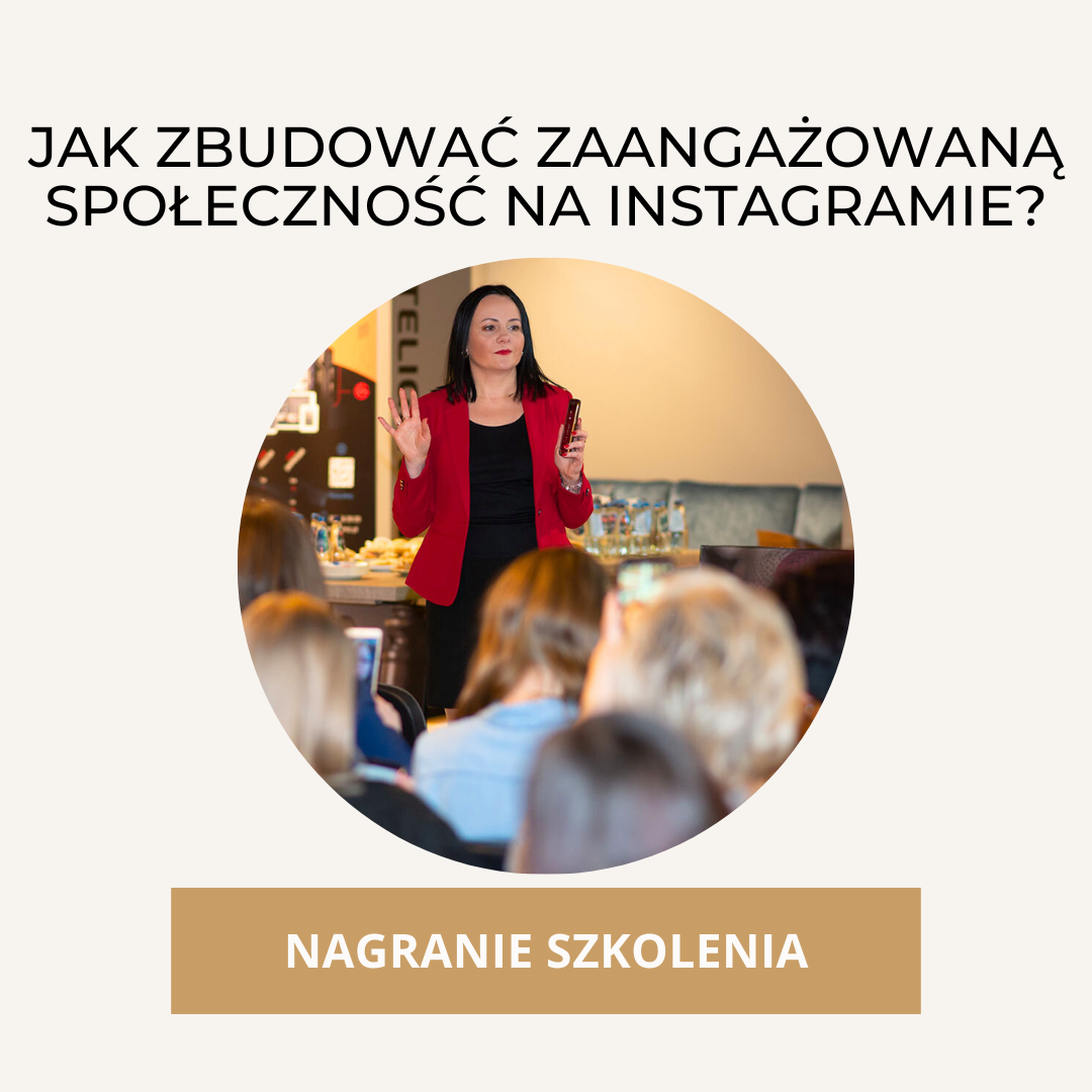 Jak zbudować zaangażowaną społeczność na Instagramie - nagranie szkolenia