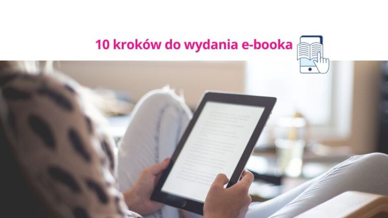 Te 10 kroków do wydania e-booka, które opisałam, pozwoli Ci stworzyć i opublikować materiał, który będzie zarówno wartościowy dla czytelników, jak i satysfakcjonujący dla Ciebie jako autora.