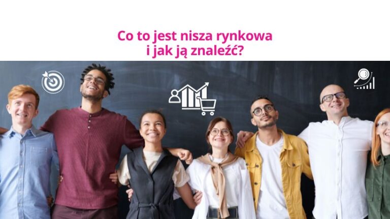 Artykuł opisuje co to jest nisza rynkowa i jak ją odnaleźć.